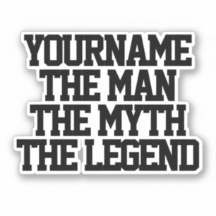 The man myth legend personalised kiss-cut vinyl