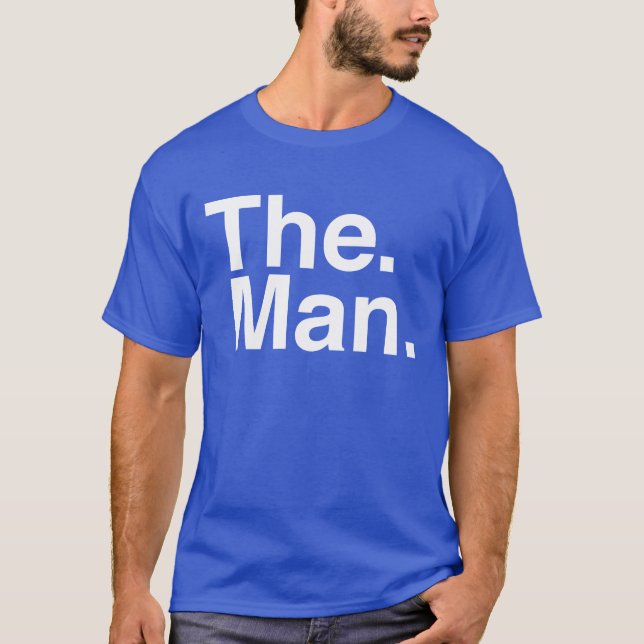 The Man T-Shirt (Front)