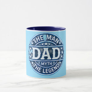 The Man The Dad The Myth The Legend Mug