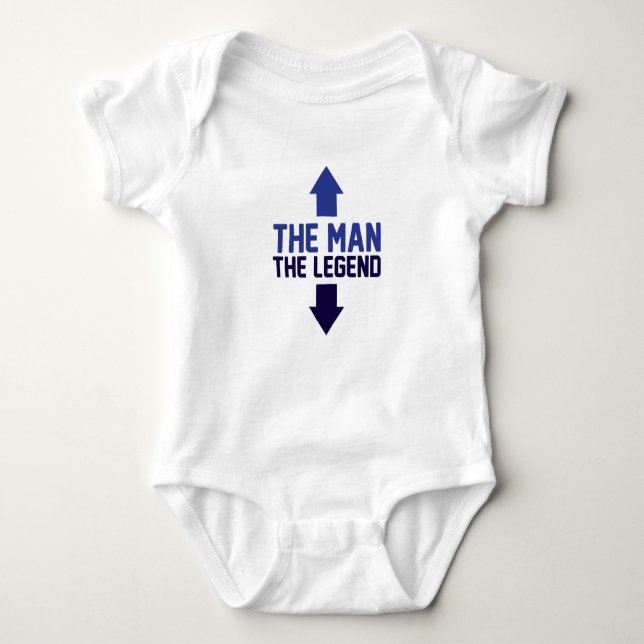 The Man The Legend Baby Bodysuit (Front)