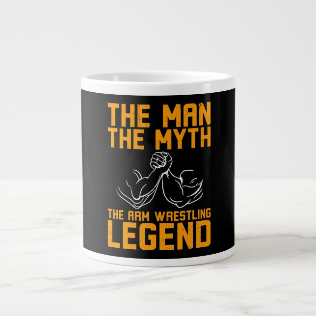 The Man The Myth Arm Wrestling Legend Large Coffee Mug (Front)