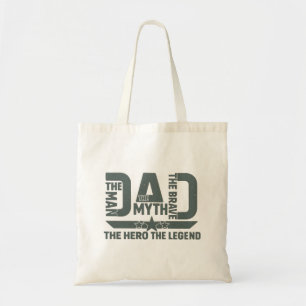The Man, The Myth, The Brave, The Hero, The Legend Tote Bag