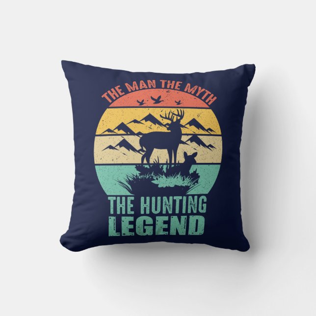 The Man - The Myth - The Hunting Legend Cushion (Front)