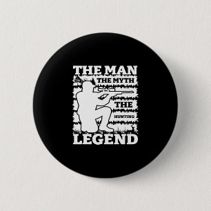 The Man The Myth The Hunting Legend-Hunting-Funny 6 Cm Round Badge