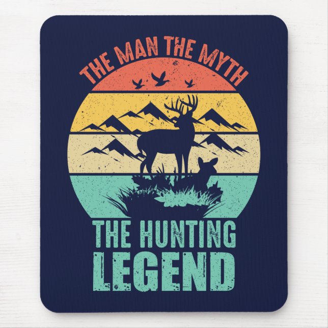 The Man - The Myth - The Hunting Legend Mouse Pad (Front)