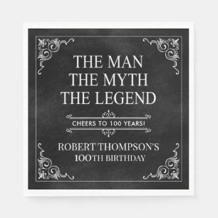 The Man The Myth The Legend 100th Birthday Black  Napkin