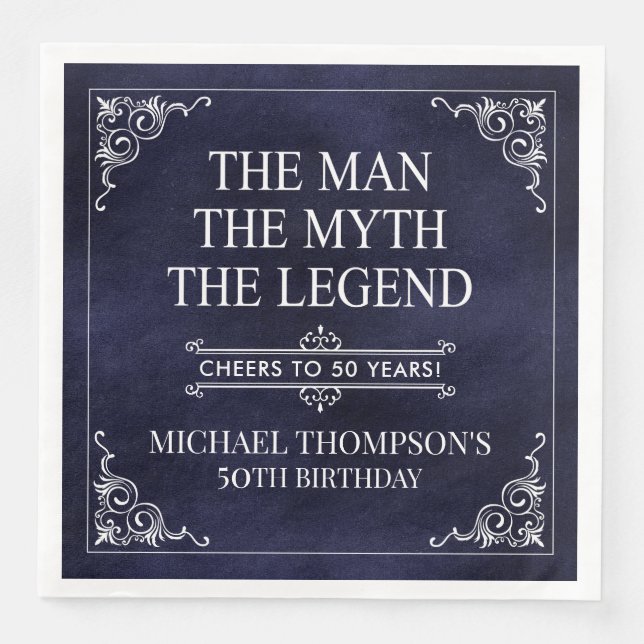 The Man The Myth The Legend 50th Birthday Blue  Napkin (Front)