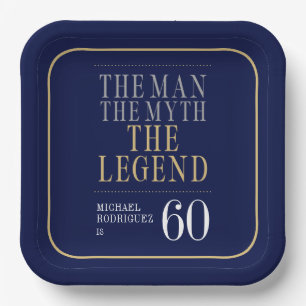 The Man The Myth The Legend 60th Birthday Paper Plate
