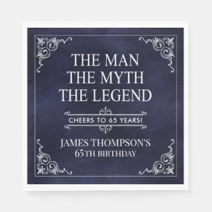 The Man The Myth The Legend 65th Birthday Blue  Napkin