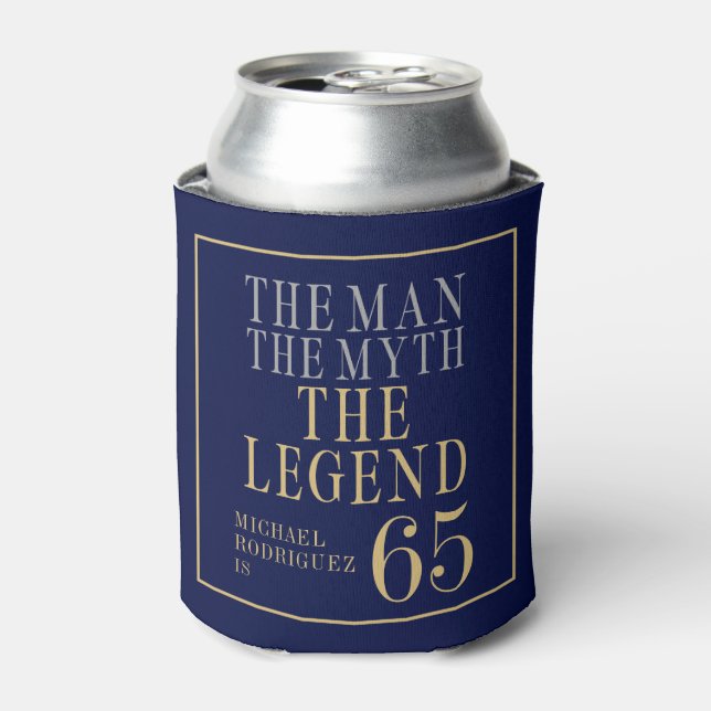 The Man The Myth The Legend 65th Birthday Can Cooler (Can Front)