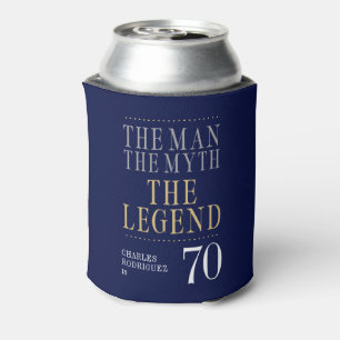 The Man The Myth The Legend 70th Birthday Can Cooler