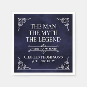 The Man The Myth The Legend 70th Birthday Napkin