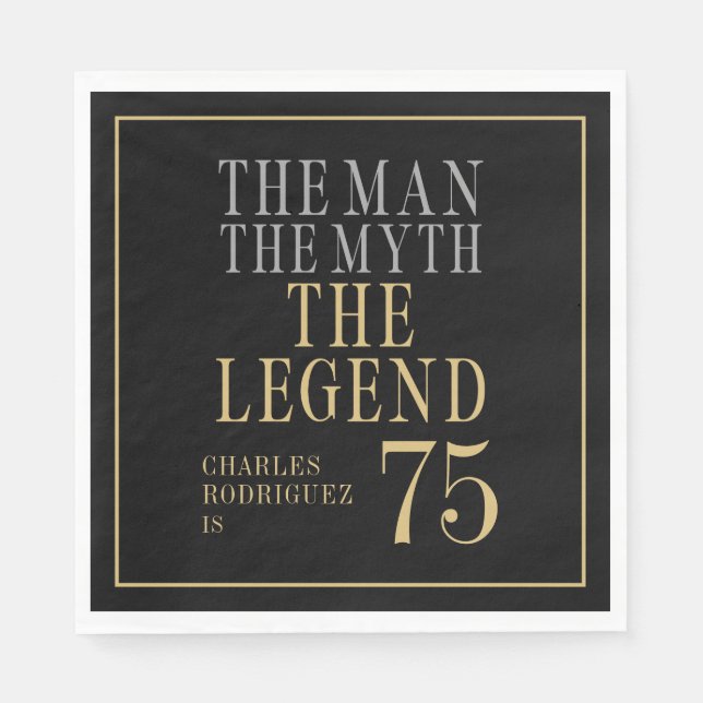 The Man The Myth The Legend 75th Birthday Napkin (Front)
