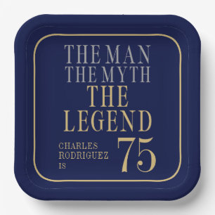 The Man The Myth The Legend 75th Birthday Paper Plate