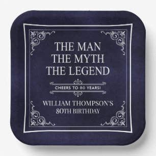 The Man The Myth The Legend 80th Birthday Blue Paper Plate