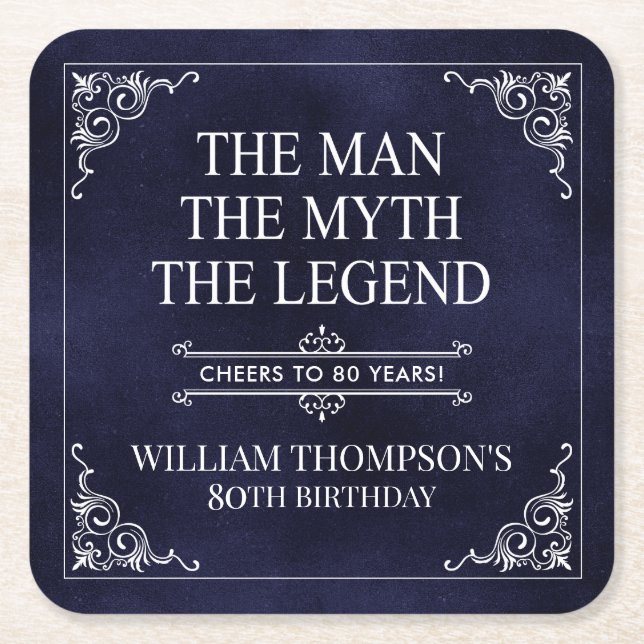 The Man The Myth The Legend 80th Birthday Blue  Square Paper Coaster (Front)