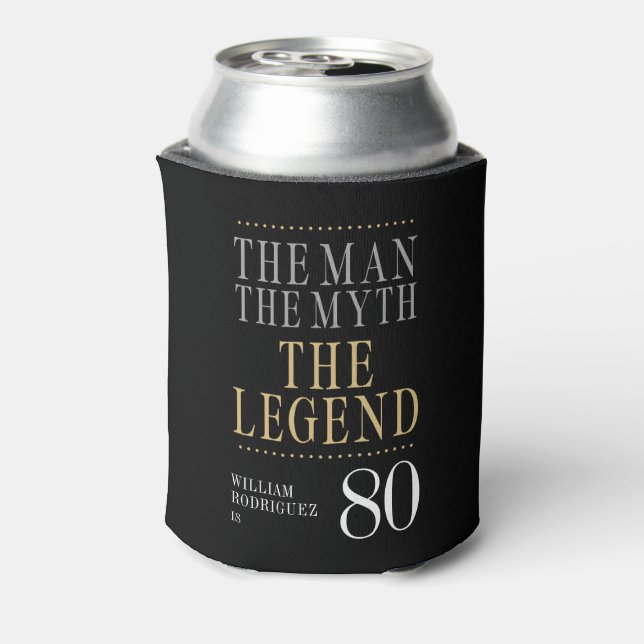 The Man The Myth The Legend 80th Birthday Can Cooler (Can Back)