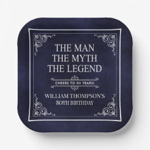 The Man The Myth The Legend 80th Birthday Paper Plate