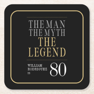 The Man The Myth The Legend 80th Birthday Square Paper Coaster