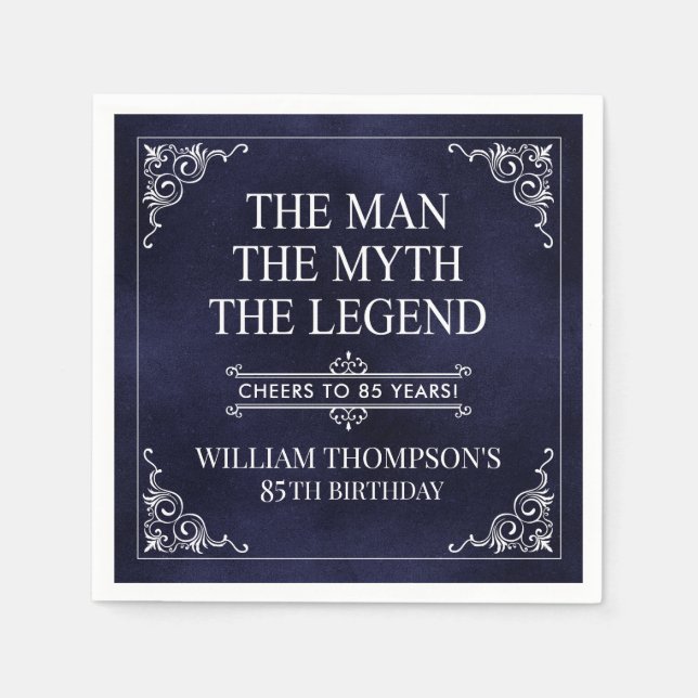 The Man The Myth The Legend 85th Birthday Blue Napkin (Front)