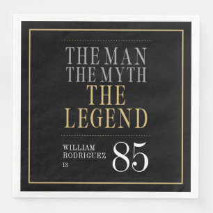 The Man The Myth The Legend 85th Birthday Napkin