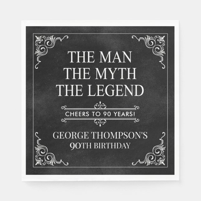The Man The Myth The Legend 90th Birthday Black  Napkin (Front)