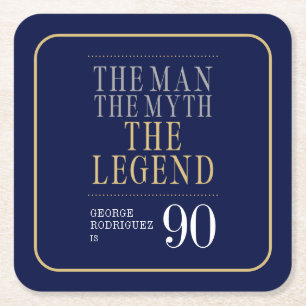 The Man The Myth The Legend 90th Birthday Square Paper Coaster