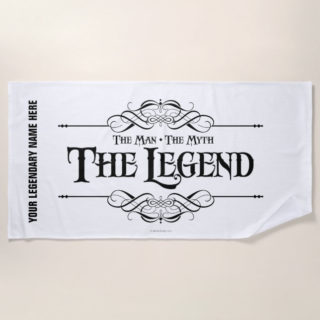 The Man, The Myth, The Legend Beach Towel (Front)