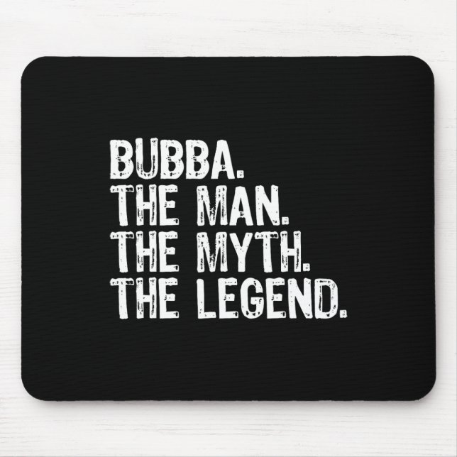 The Man The Myth The Legend Cool Funny  Mouse Pad (Front)