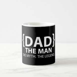 The Man the Myth the Legend Dad Coffee Mug