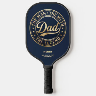 The Man The Myth The Legend Dad Custom Text Pickleball Paddle