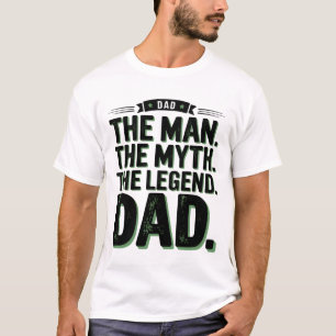 The Man The Myth The Legend Dad T-Shirt Vintage