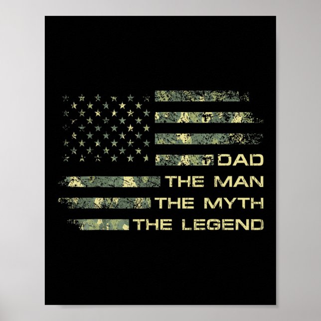 The Man The Myth The Legend Fathers Day Camo Us Fl Poster (Front)