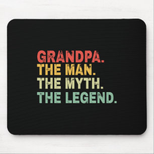The Man The Myth The Legend Fathers Day Gift Mouse Pad