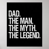 The Man The Myth The Legend Funny Fathers Gift