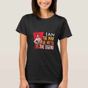 The man the myth the legend Ian Premium T-Shirt
