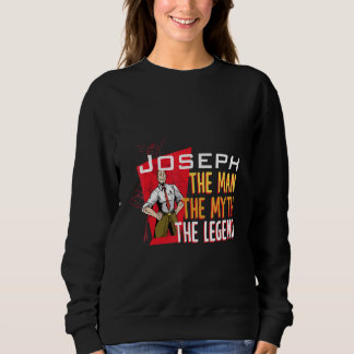 The man the myth the legend Joseph Sweatshirt