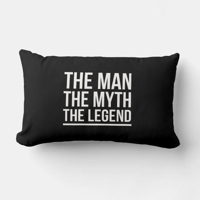 The man the myth the legend lumbar cushion (Front)