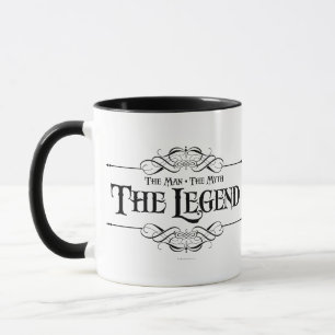 The Man, The Myth, The Legend Mug