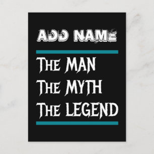 The Man The Myth The Legend Postcard