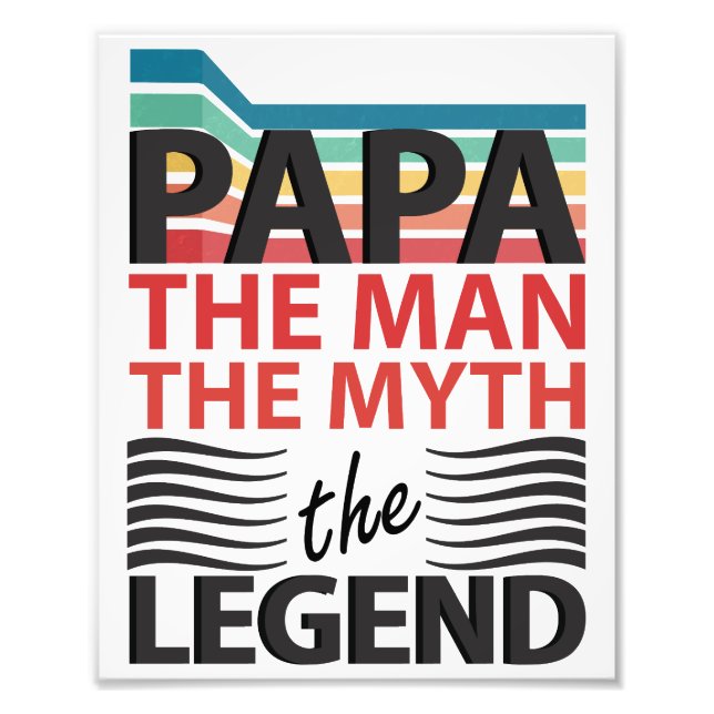 The man, the myth, the legend Poster (Front)