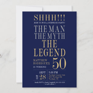 The Man The Myth The Legend Surprise 50th Birthday Invitation