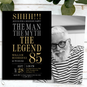 The Man The Myth The Legend Surprise 85th Birthday Invitation