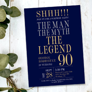The Man The Myth The Legend Surprise 90th Birthday Invitation
