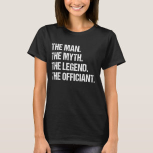 The Man The Myth The Legend The Officiant Vintage  T-Shirt