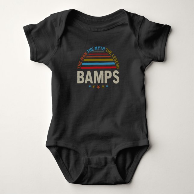 The Man The Myth The Legends BAMPS Baby Bodysuit (Front)