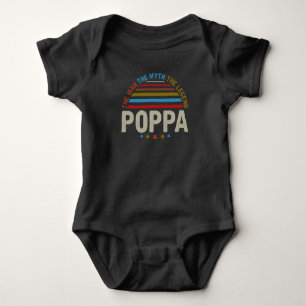 The Man The Myth The Legends POPPA Baby Bodysuit