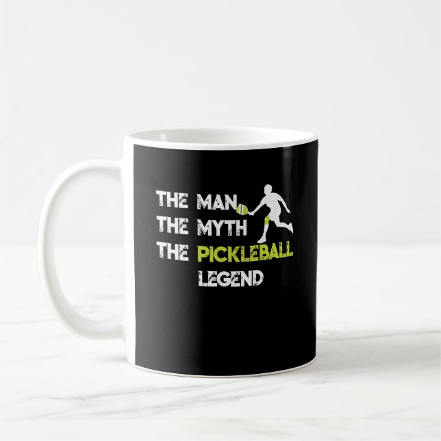 The Man The Myth The Pickleball Legend Coffee Mug (Left)