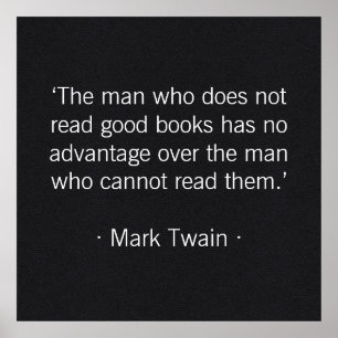 The man who does not read good books poster