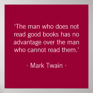 The man who does not read good books poster